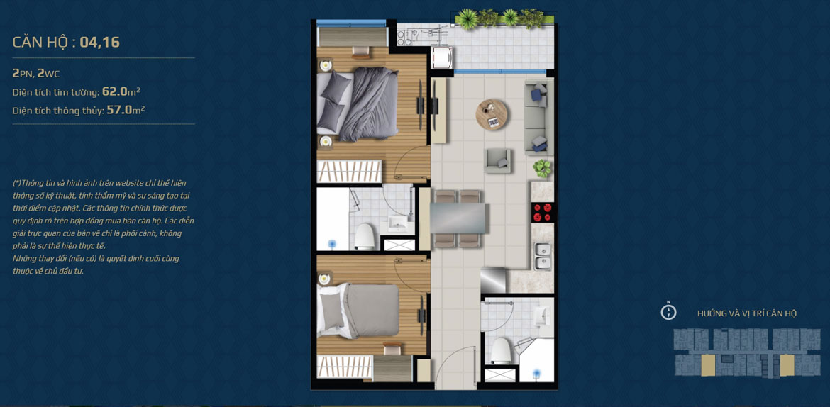 Thiết kế căn hộ 02 phòng ngủ – 2WC Mã căn hộ: 04,16 Diện tích xây dựng: 62m2 Diện tích thông thủy: 57m2 Hướng view: Công Viên nội khu, Kênh Đào, Hồ Sky Pear.